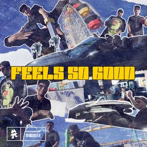 Feels So Good (Single)