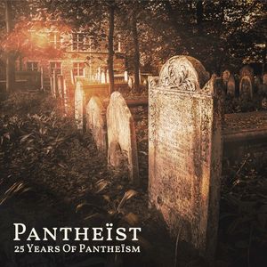 25 Years of Pantheïsm