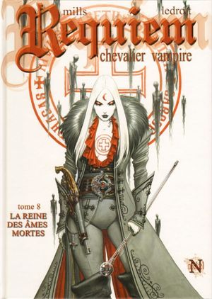 La Reine des âmes mortes - Requiem, chevalier vampire, tome 8