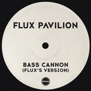 Bass Cannon (Flux’s version) (Single)