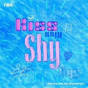 Kiss Kiss Shy Shy (Korean ver.) (Single)