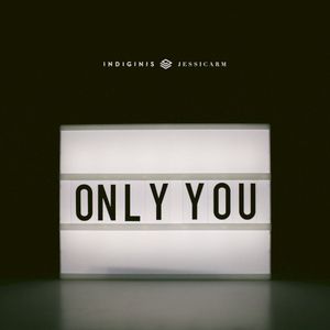 Only You (Single)