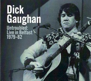 Untroubled: Live in Belfast 1979-82 (Live)