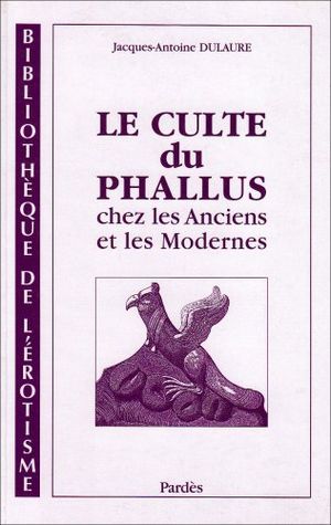 Du culte du phallus