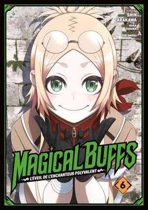 Magical Buffs, tome 6