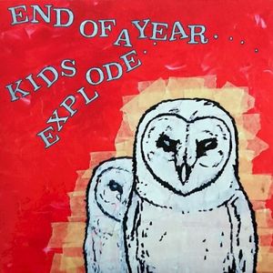 End of a Year / Kids Explode (EP)