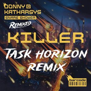 Killer (Task Horizon remix)