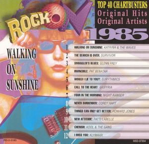 Rock On 1985: Walking on Sunshine