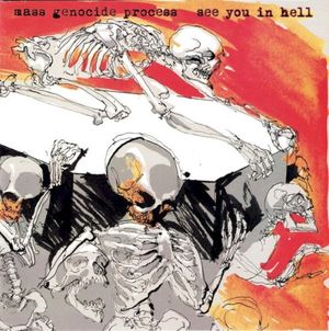 Mass Genocide Process / See You In Hell (EP)