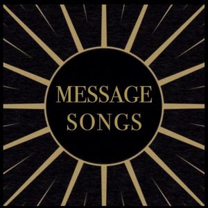Message Songs