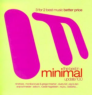The Best in Minimal: Update 10.0
