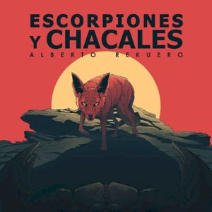 Escorpiones y chacales