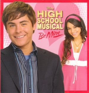 High School Musical: Be Mine (OST)