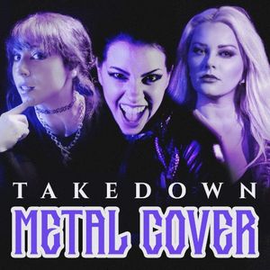 Takedown (metal cover) (Single)