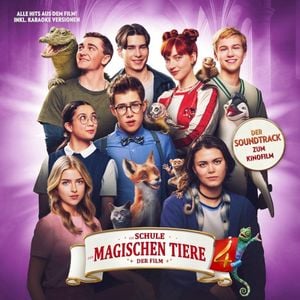 Die Schule der magischen Tiere 4 – Soundtrack zum Film (OST)