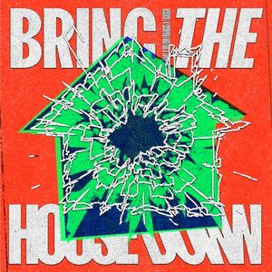 Bring The House Down (Single)