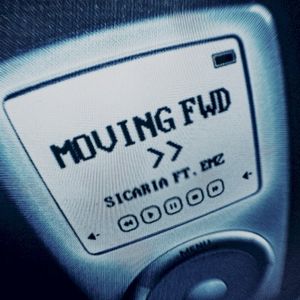 Moving Fwd >> (Single)