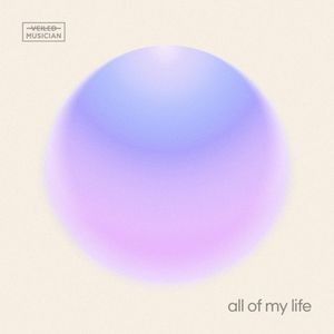 all of my life (베일드뮤지션 X 양다일 with 이태원동) (Single)
