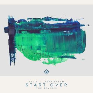 Start Over (The Remixes) (EP)