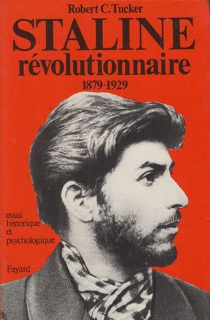 Staline révolutionnaire 1879-1929