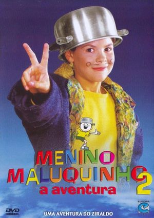 Menino maluquinho 2 : a aventura