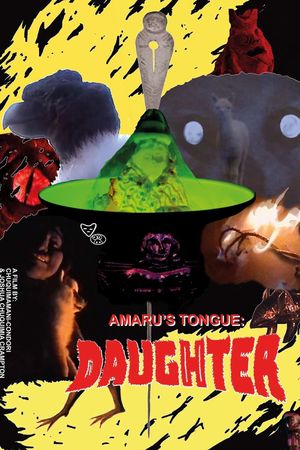 Amaru’s Tongue: Daughter