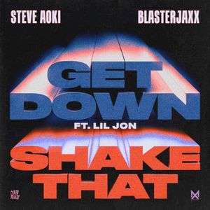 Get Down / Shake That (Single)