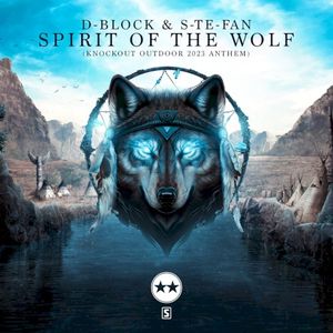 Spirit of the Wolf (Knockout Outdoor 2023 Anthem) (Single)