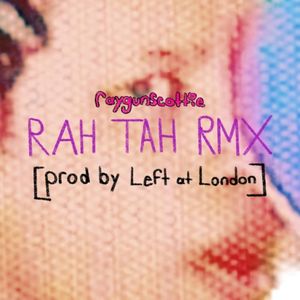 RAH TAH RMX (Single)