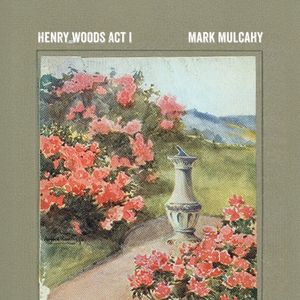 Henry Woods Act I. (EP)