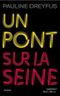 Un pont sur la Seine