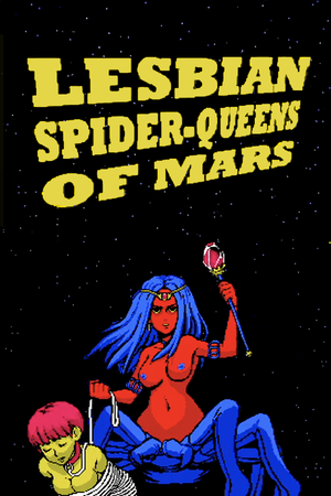 Lesbian Spider Queens of Mars 