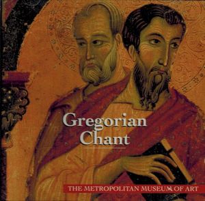 Gregorian Chant: The Metropolitan Museum of Art