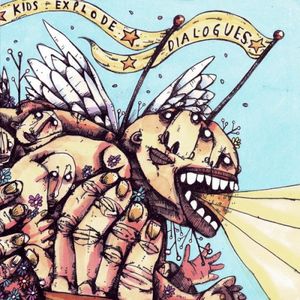 Kids Explode / Dialogues (EP)