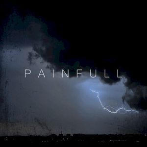 Painfull (Single)