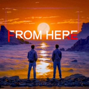 From Here (Single)