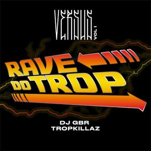 Rave Do Trop (Versus Vol. 1) (Single)