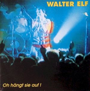 Oh hängt sie auf (Live)