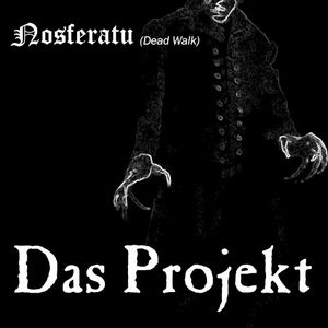 Nosferatu (Dead Walk) (Single)