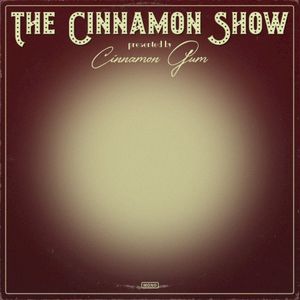 The Cinnamon Show