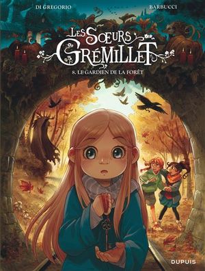 Le gardien de la forêt - Les Soeurs Grémillet, tome 8