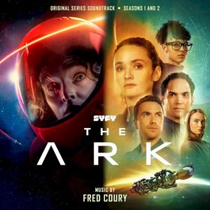 The Ark: Seasons 1 and 2 (Original Series Soundtrack) (OST)