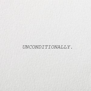 Unconditionally (Single)