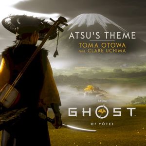 Atsu’s Theme (from “Ghost of Yōtei”) (OST)