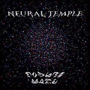 Neural Temple (EP)