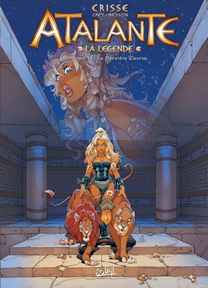 La Dernière Course - Atalante, tome 13
