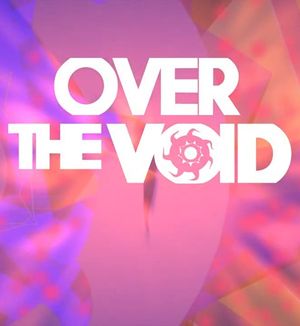 Over The Void