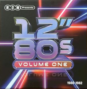 Now Presents 12" 80s Volume One (1980-1982)