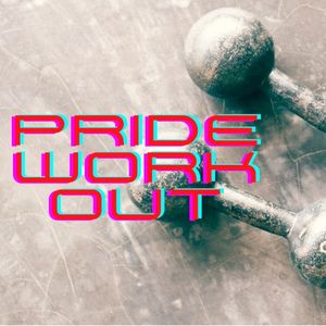 Pride Workout
