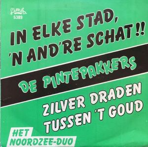 In elke stad, ’n and’re schat!! / Zilver draden tussen ’t goud (Single)
